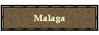 Malaga